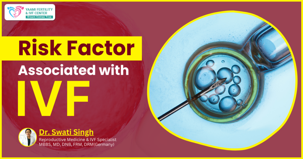 Risk Factor Associated With IVF (2)Risk Factor Associated With IVF (2)   What are the 5 stages of IVF