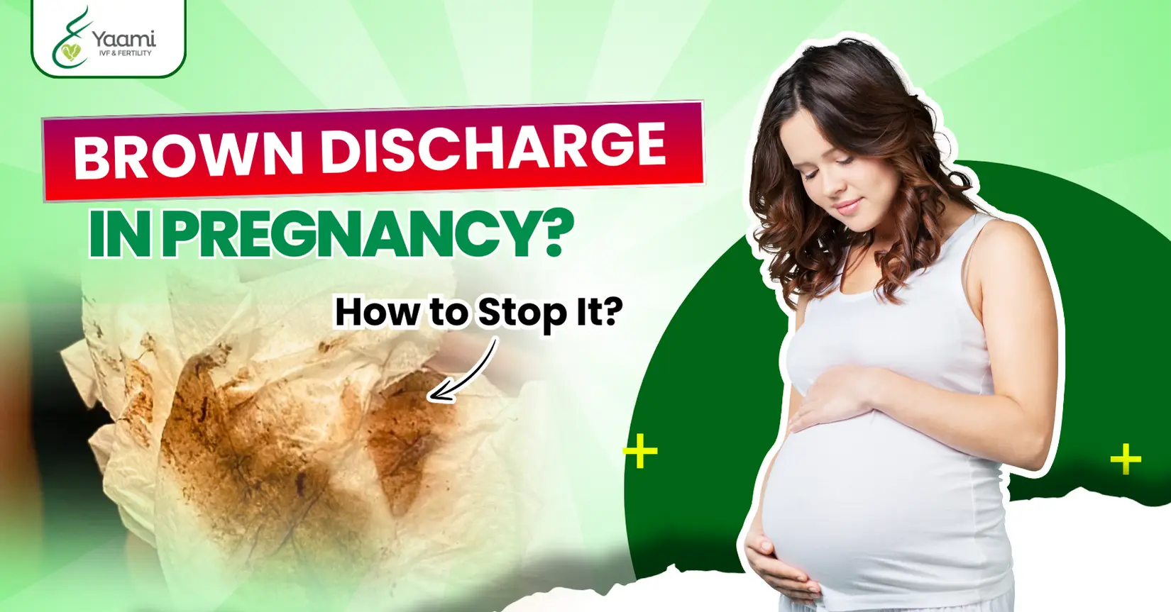 How to Stop Brown Discharge During Pregnancy?