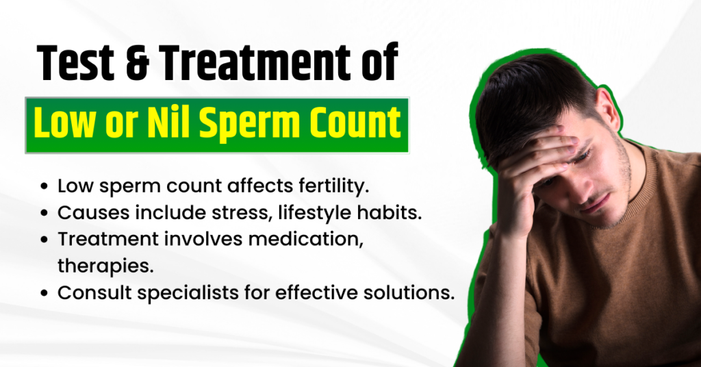 Low Or Nil Sperm Count Treatment in indore