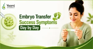 Embryo Transfer Success Symptoms Day by Day: Navigating the IVF Two-Week Wait